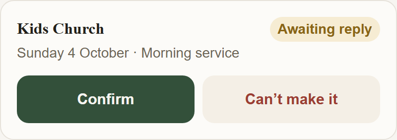 ChapelHQ member serving card with the actual Confirm and Can’t make it controls for a pending Kids Church assignment.